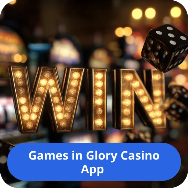 Explore the full library of casino games available to play in the Glory Casino App Games in Glory Casino App